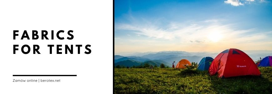 Fabrics for tents